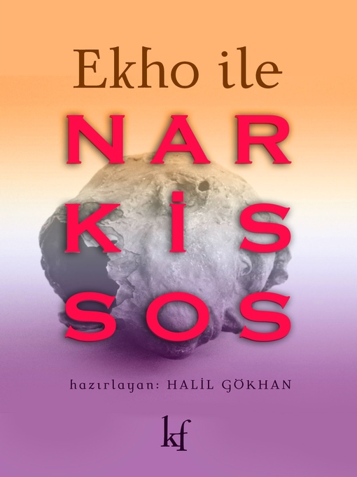 Title details for Ekho ile Narkissos by Halil Gökhan - Available